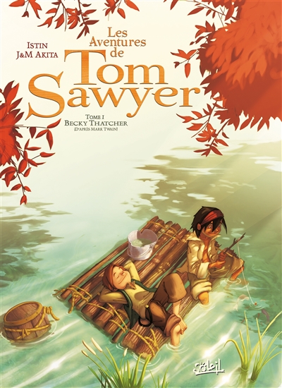 Les aventures de Tom Sawyer. Vol. 1. Becky Thatcher