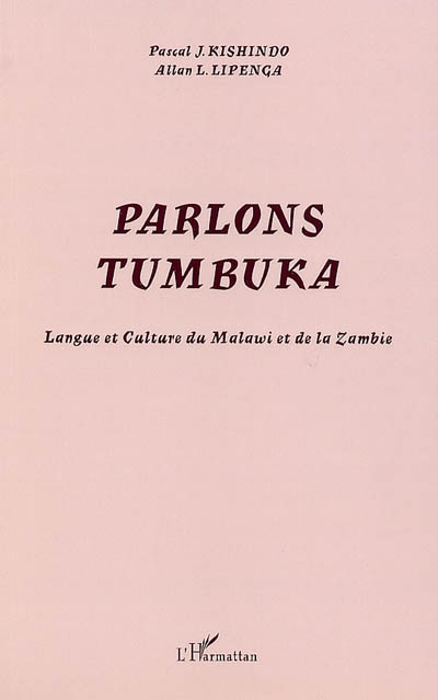 Parlons citumbuka : langue et culture du Malawi et de la Zambie