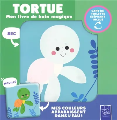 Tortue : mon livre de bain magique