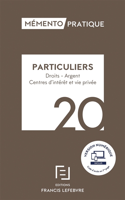 Particuliers, 2020 : droits, argent, centres d'intérêt et vie privée