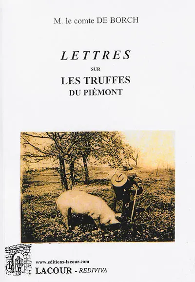 Lettres sur les truffes du Piémont
