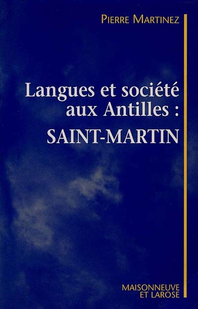 Langues et société aux Antilles : Saint-Martin