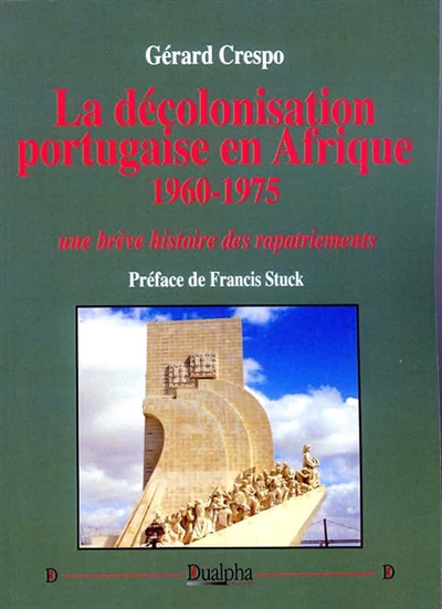 La décolonisation portugaise en Afrique : 1960-1975