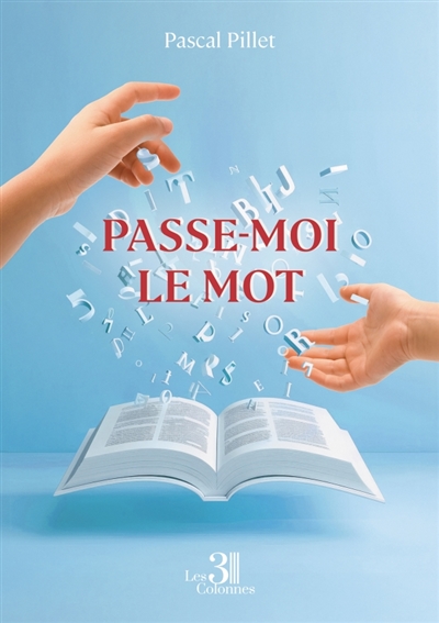 Passe-moi le mot
