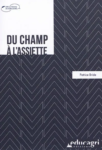 Du champ à l'assiette