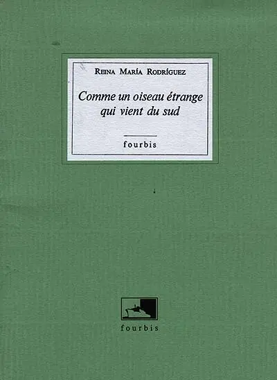 Comme un oiseau étrange qui vient du Sud