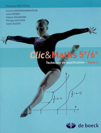 Clic & maths 5e-6e : technique de qualification. Vol. 2