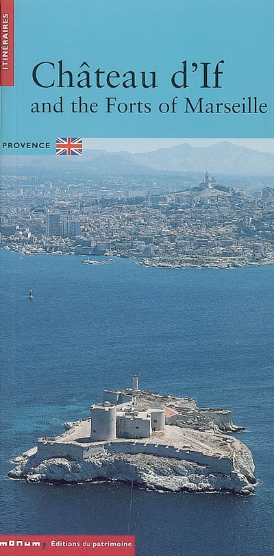 Château d'If and the Forts of Marseille