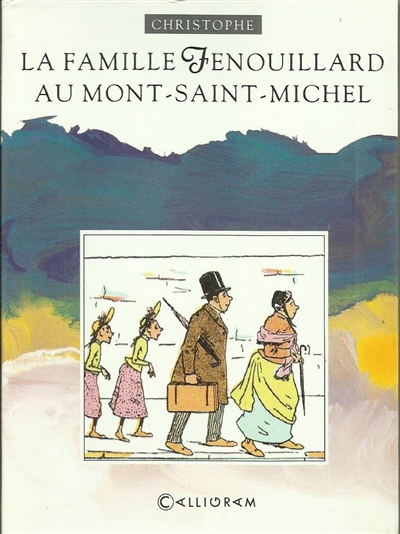 La Famille Fenouillard au Mont-Saint-Michel