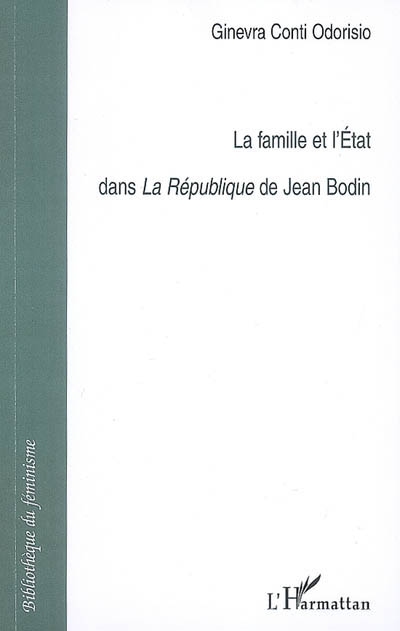 La famille et l'Etat dans la République de Jean Bodin
