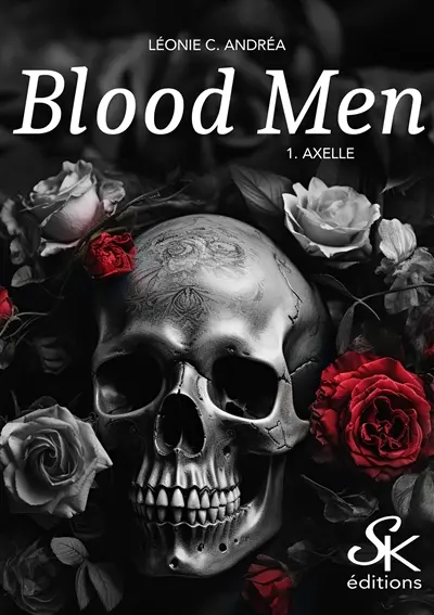 Blood men. Vol. 1. Axelle
