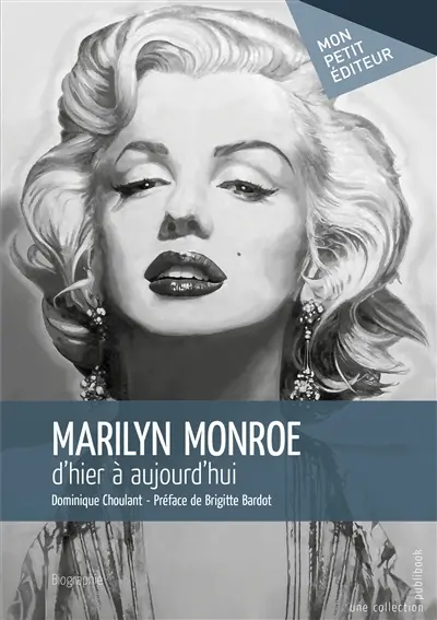 Marilyn Monroe : d'hier à aujourd'hui