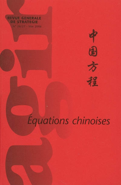 Agir, n° 26-27. Equations chinoises