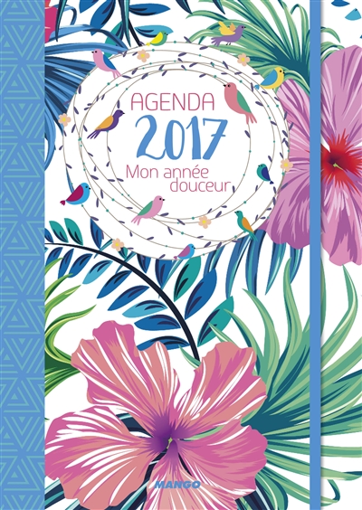 Agenda 2017 : mon année douceur