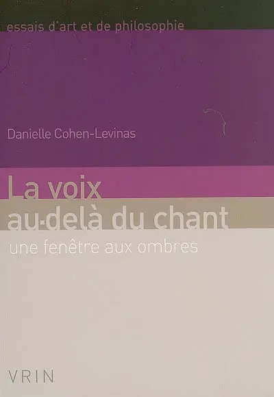 La voix au-delà du chant : une fenêtre aux ombres