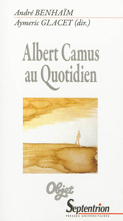 Albert Camus au quotidien