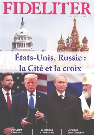 Fideliter, n° 291. Etats-Unis, Russie : la cité et la croix