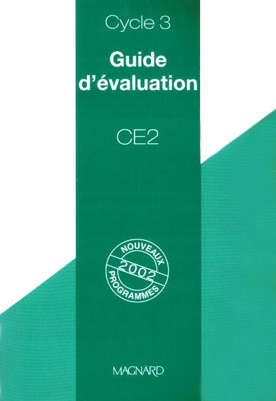 Guide d'évaluation, CE2, cycle 3