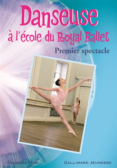 Danseuse à l'école du Royal ballet. 2, Premier spectacle