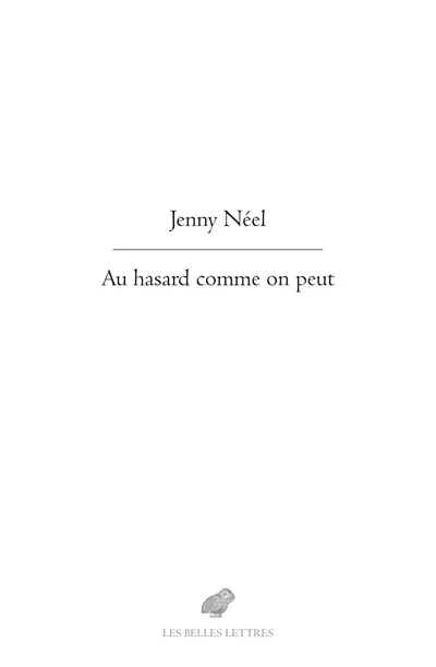 Au hasard comme on peut