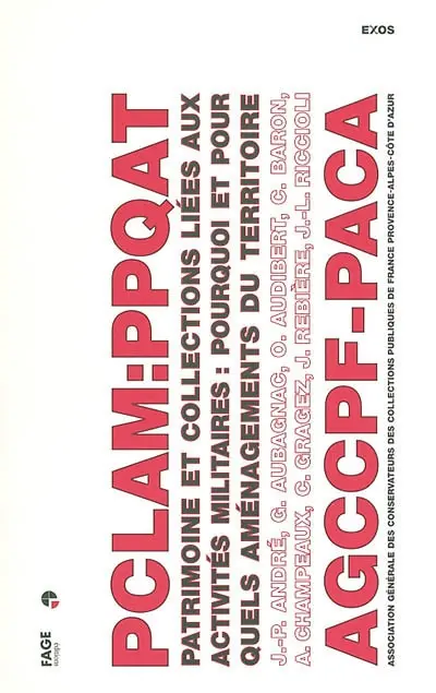 Patrimoine et collections liées aux activités militaires : pourquoi et pour quels aménagements du territoire