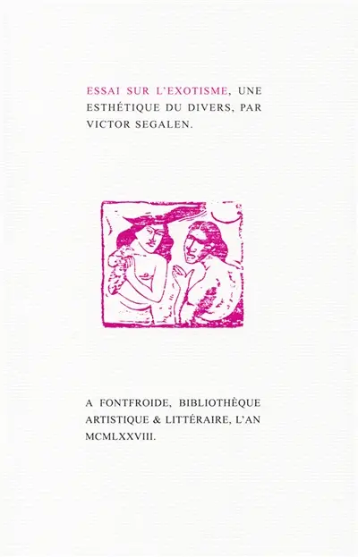 Essai sur l'exotisme, une esthétique du divers