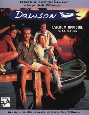 Dawson : l'album officiel