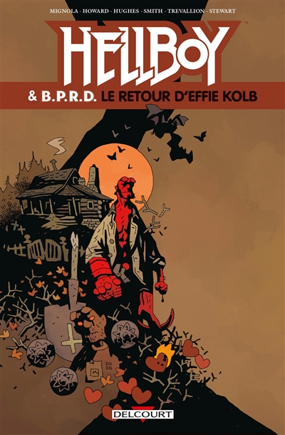 Hellboy & BPRD. Vol. 7. Le retour d'Effie Kolb : & autres histoires