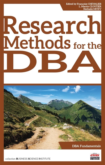 Research methods for the DBA : DBA fundamentals