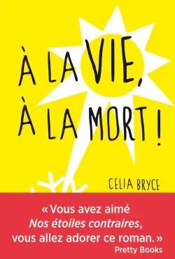 A la vie, à la mort !