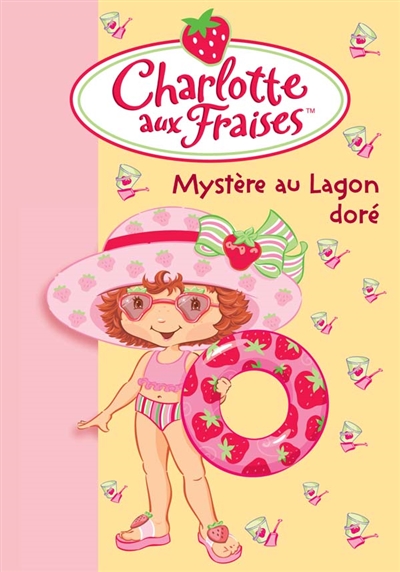 Charlotte Aux Fraises Mystere Au Lagon Dore