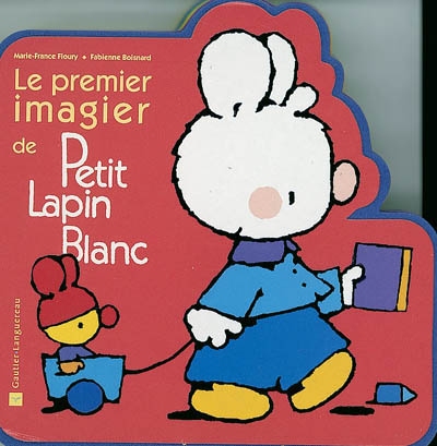 Le premier imagier de Petit Lapin Blanc