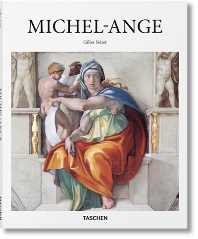 Michel-Ange : 1475-1564 : génie universel de la Renaissance