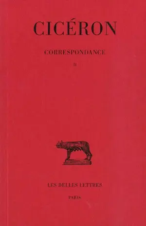 Correspondance. Vol. 2. Lettres LVI-CXXI