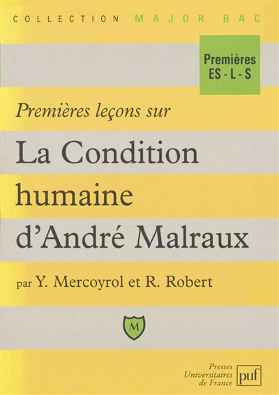 Premières leçons sur La condition humaine d'André Malraux