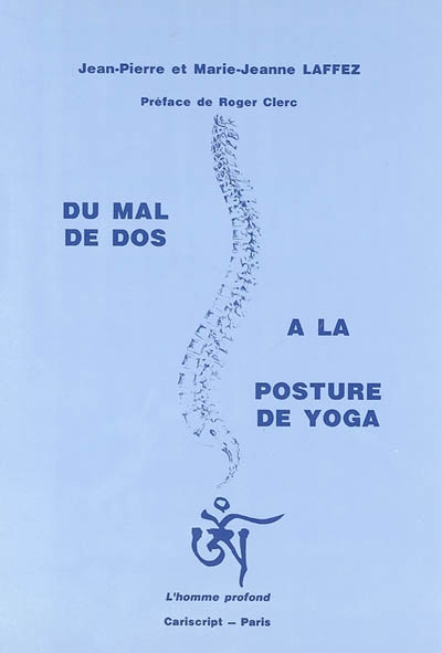 Du mal de dos à la posture de yoga