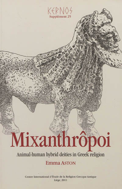 Mixanthrôpoi : animal-human hybrid deities in Greek religion