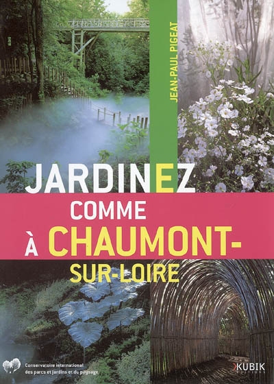Jardinez comme à Chaumont-sur-Loire