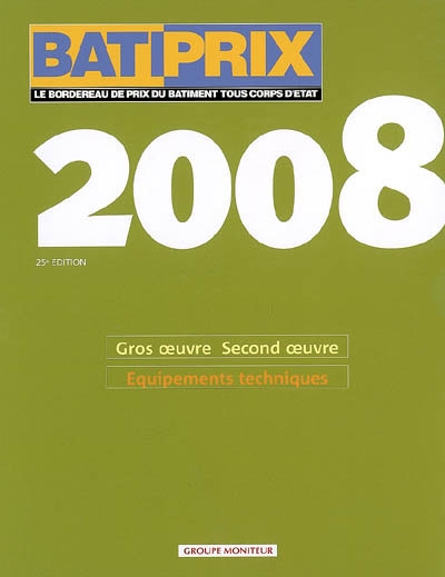 Bâtiprix 2008 : le...