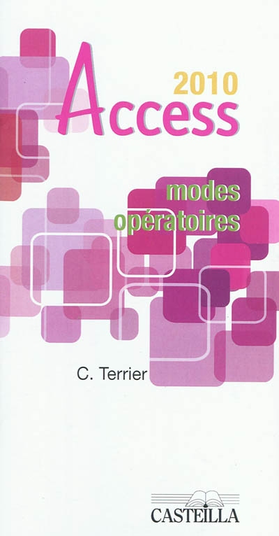 Access 2010 : modes opératoires
