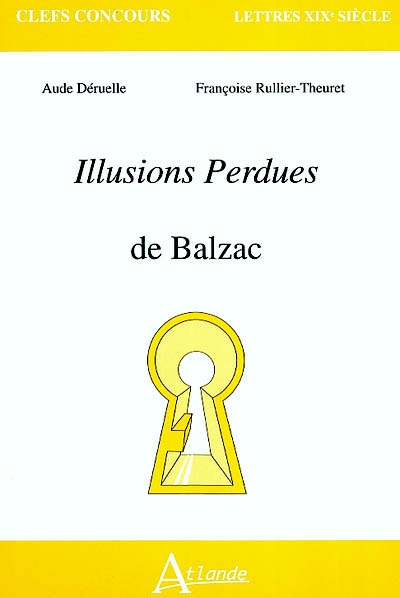 Les illusions perdues de Balzac