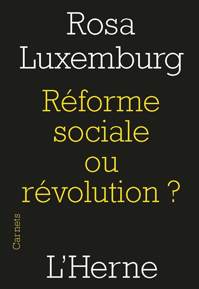Réforme sociale ou révolution ? : extraits