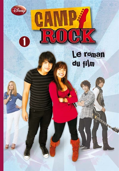 Camp Rock : le roman du film