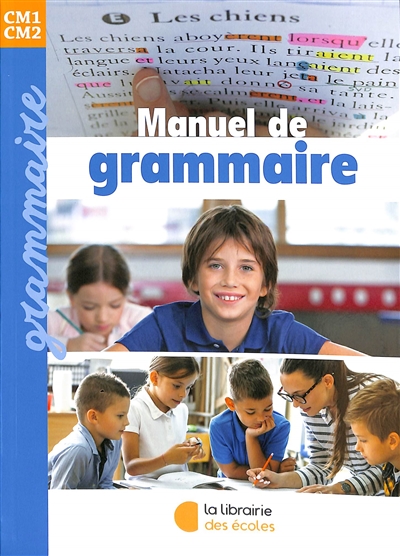 Manuel de grammaire CM1, CM2