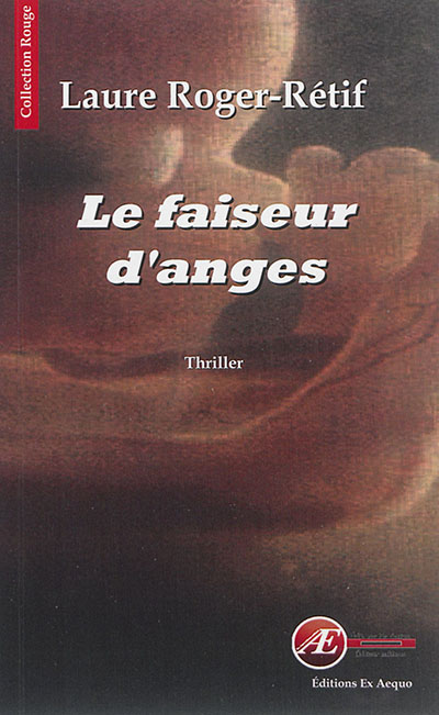 Le faiseur d'anges : thriller