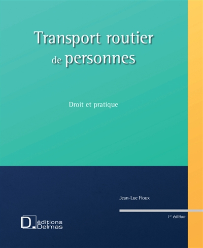 Transport routier de personnes : droit et pratique