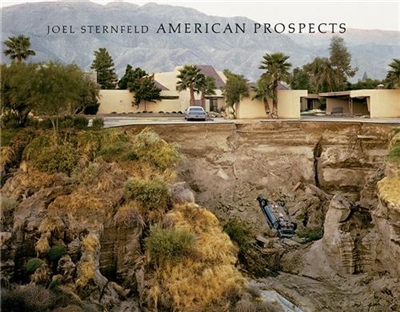 Joel Sternfeld : American Prospects (Revised Edition)