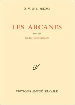 Oeuvres complètes. Vol. 8. Les arcanes. Notes exégétiques