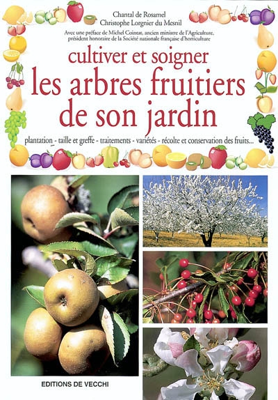 Cultiver et soigner les arbres fruitiers de son jardin