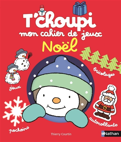 T'choupi : mon cahier de jeux Noël